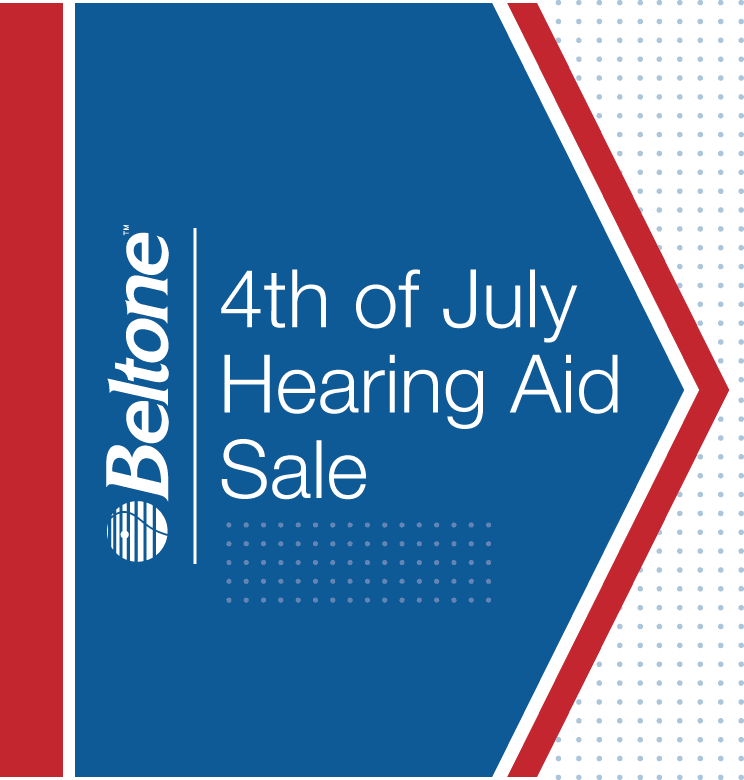Beltone 4th of July Hearing Aid Sale